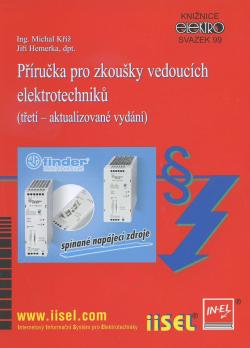 P��ru�ka pro zkou�ky vedouc�ch elektrotechnik� (t�et� � aktualizovan� vyd�n�)