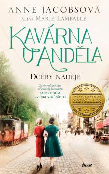 Kav�rna U And�la: Dcery nad�je