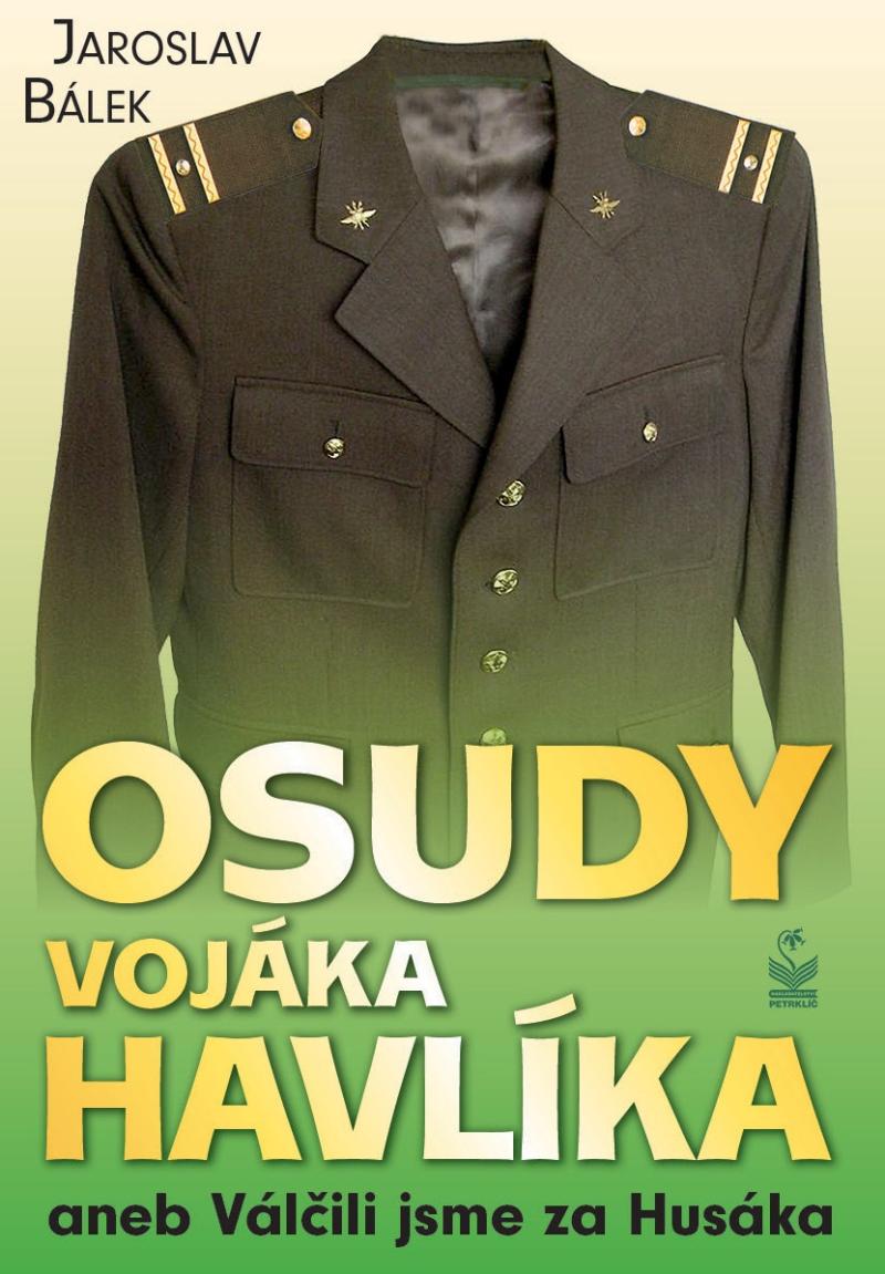 Osudy voj�ka Havl�ka