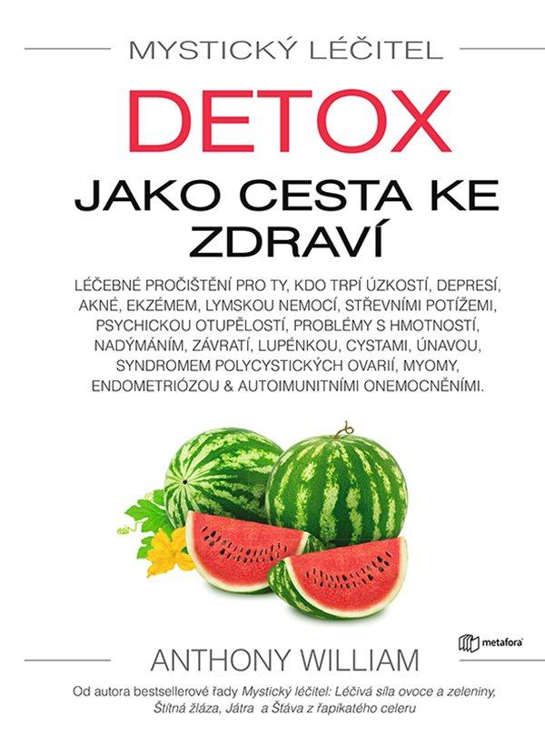 Mystick� l��itel Detox jako cesta ke zdr