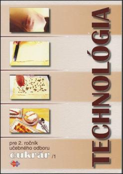 Technol�gia pre 2. ro�n�k - cukr�r, 1. �as�