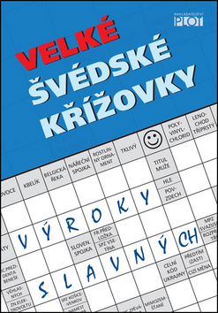 Velk� �v�dsk� k��ovky - V�roky slavn�ch