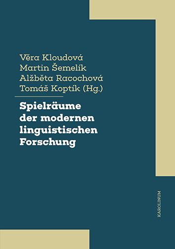 Spielr�ume der modernen linguistischen Forschung