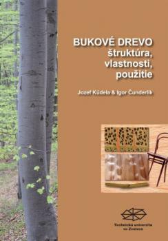 Bukov� drevo, �trukt�ra, vlastnosti, pou�itie