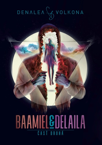 Baamiel Delaila - �as� druh�