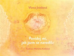 Pov�dej mi, jak jsem se narodil/a 2v VJ