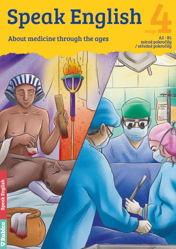 Speak English (4) About medicine through the ages
