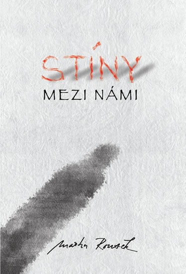 St�ny mezi n�mi