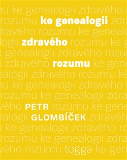 Ke genealogii zdrav�ho rozumu