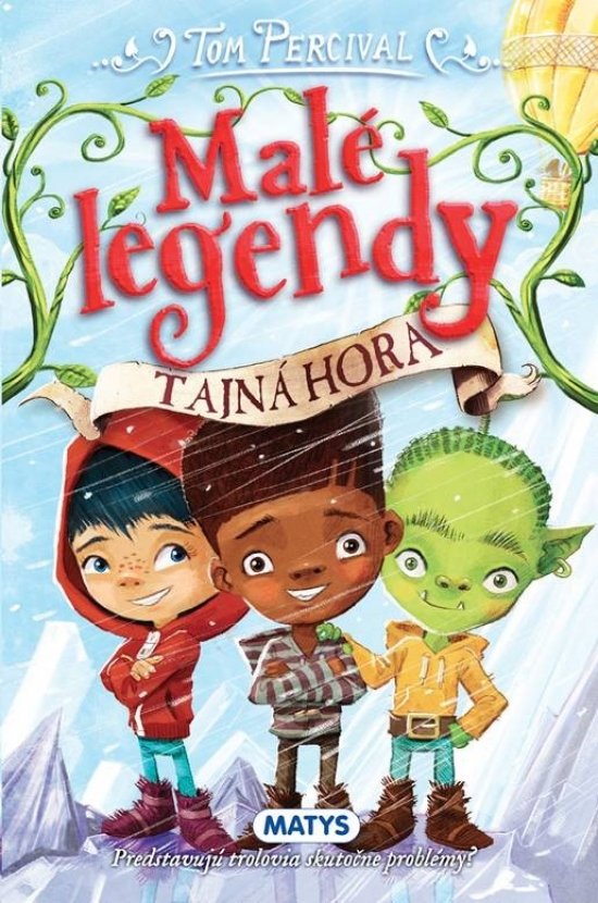 Mal� legendy: Tajn� hora