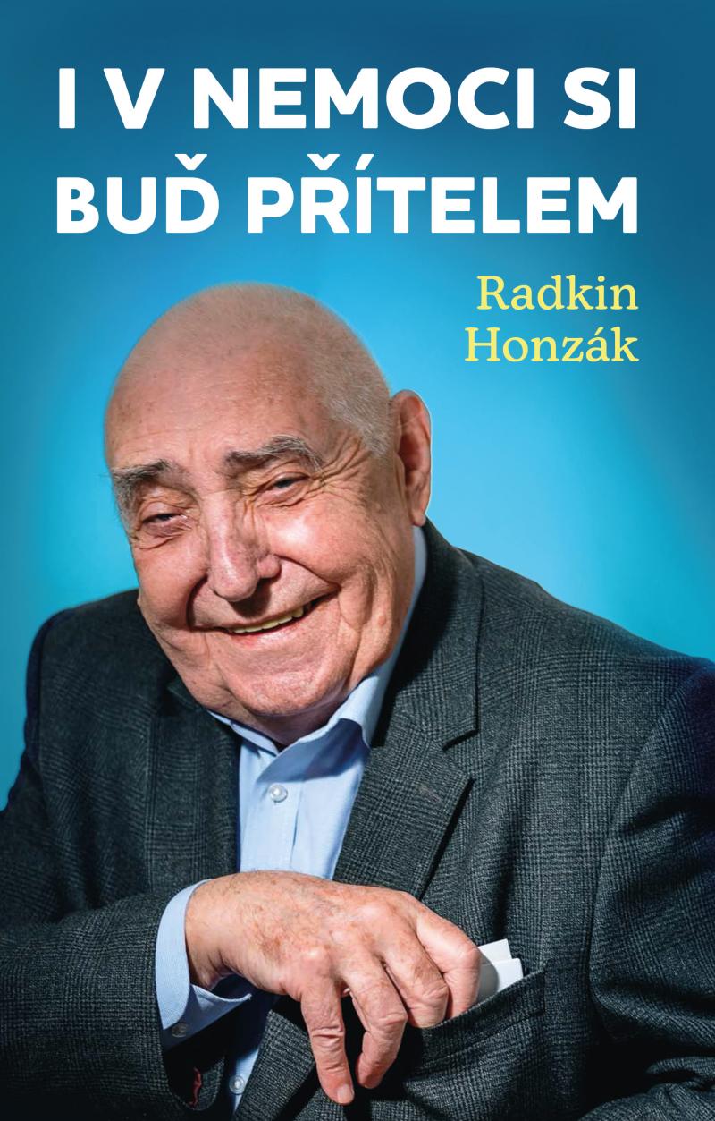 I v nemoci si bu� p��telem