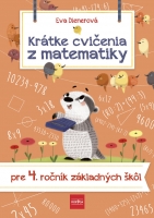 Kr�tke cvi�enia z matematiky pre 4. ro�n�k Z�