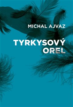 Tyrkysov� orel 2.v DRUH� M�STO