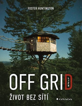 Off Grid Life - �ivot bez s�t�