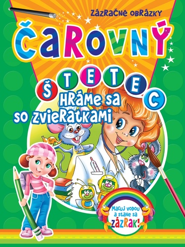 �arovn� �tetec - Hr�me sa so zvieratkami
