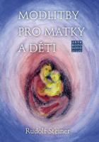 Modlitby pro matky a d�ti