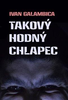 Takov� hodn� chlapec