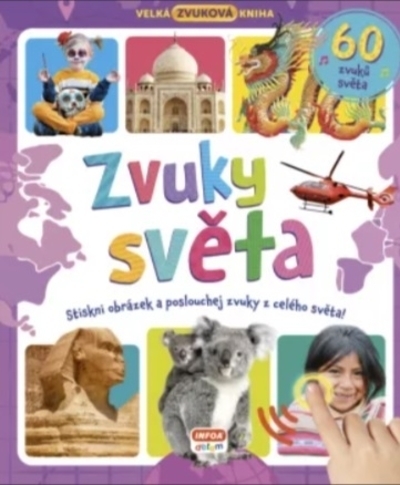 Velk� zvukov� kniha - Zvuky sv�ta