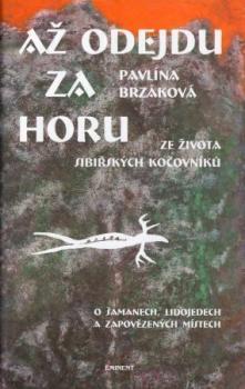 A� odejdu za horu