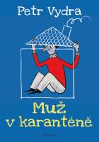 Mu� v karant�n�