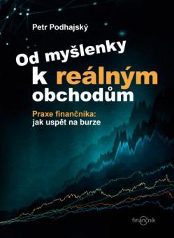 Od my�lenky k re�ln�m obchod�m