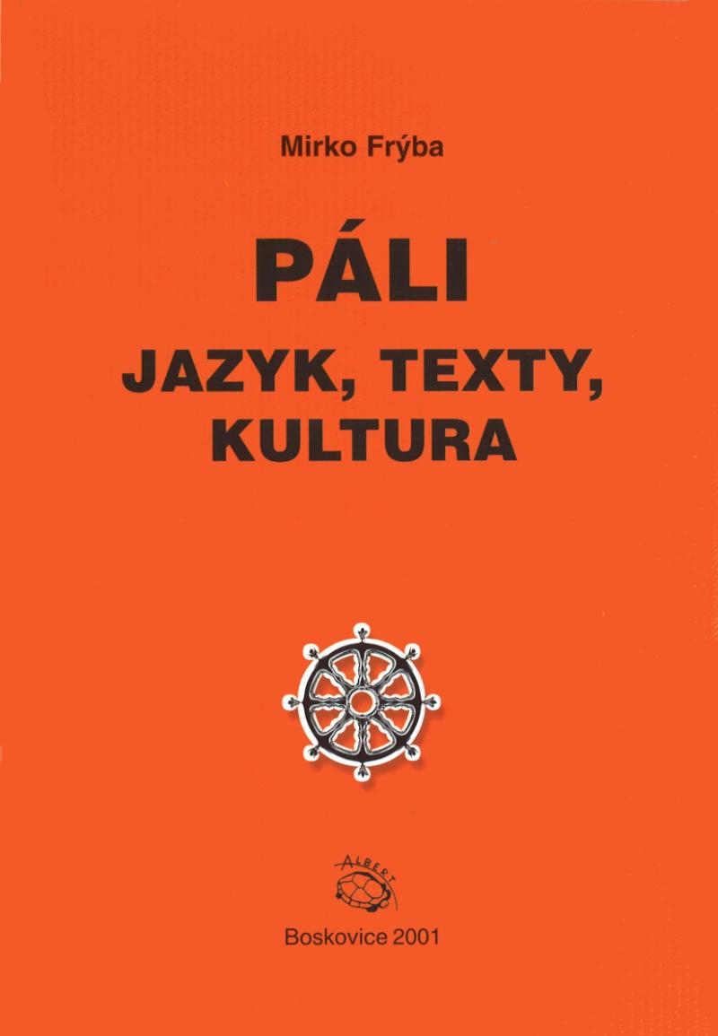 P�li - jazyk, texty, kultura