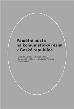 Pam�tn� m�sta na komunistick� re�im v �esk� republice