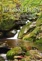 Jizersk� hory zn�m� i nezn�m�