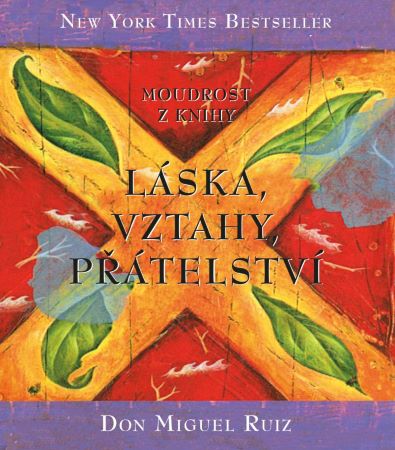 Moudrost z knihy L�ska, vztahy, p��telstv�