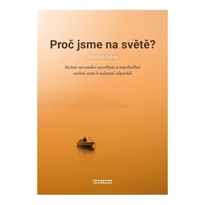 Pro� jsme na sv�t�?