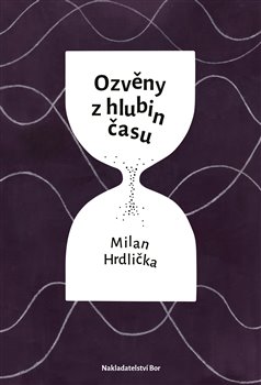 Ozv�ny z hlubin �asu