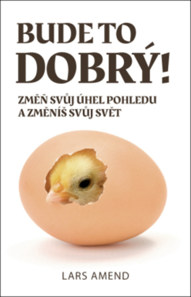 Bude to dobr�!
