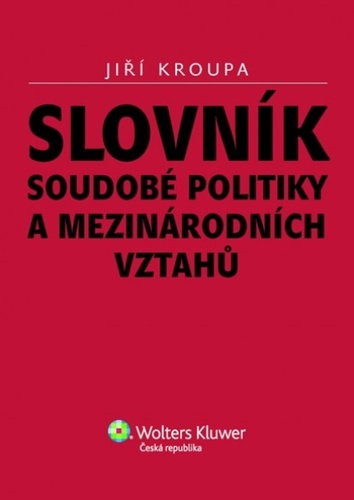 Slovn�k soudob� politiky a mezin�rodn�ch
