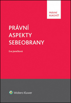 Pr�vn� aspekty sebeobrany