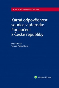 K�rn� odpov�dnost soudce v p�erodu...