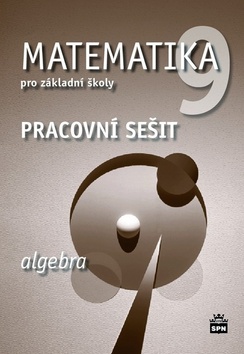 Matematika 9 pro Z� Algebra pr.se�.2v