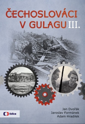 �echoslov�ci v Gulagu III.