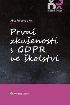 Prvn� zku�enosti s GDPR ve �kolstv�