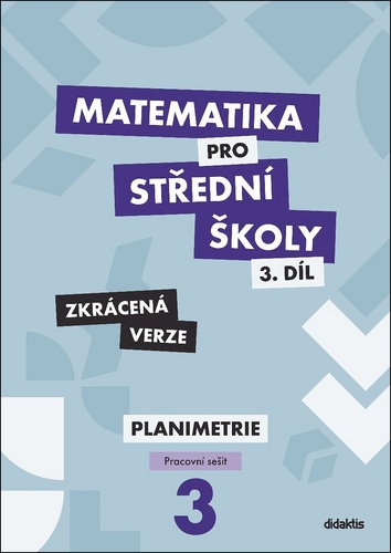 Matematika pro S� 3.d�l Zkr�c.verze