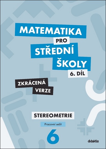 Matematika pro S� 6.d�l Zkr�c.verze