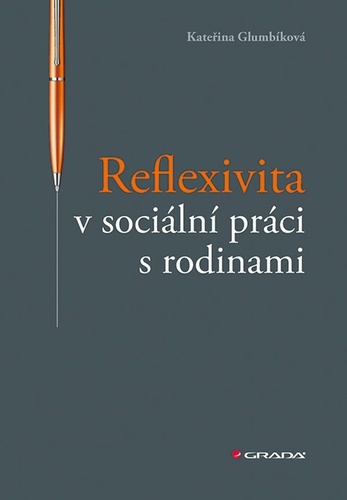 Reflexivita v soci�ln� pr�ci s rodinami