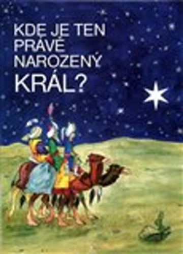 Kde je ten pr�v� narozen� Kr�l KN