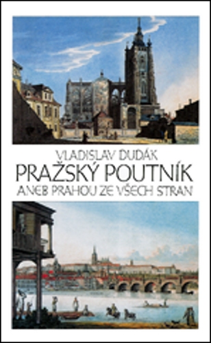 Pra�sk� poutn�k aneb Prahou ze v�ech str