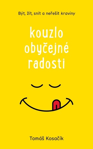 Kouzlo oby�ejn� radosti