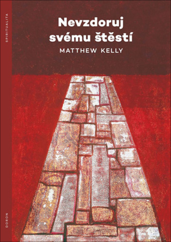 Nevzdoruj sv�mu �t�st�