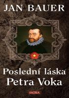 Posledn� l�ska Petra Voka 2.v.