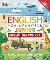 English for Everyone Junior: Angli�tina pre deti