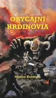 Oby�ajn� hrdinovia