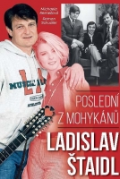 Ladislav �taidl: Posledn� z mohyk�n�