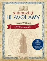 St�edov�k� hlavolamy - Bratr William a Br�na pozn�n�